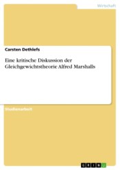 Eine kritische Diskussion der Gleichgewichtstheorie Alfred Marshalls