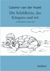 Die Schildkröte, das Känguru und wir